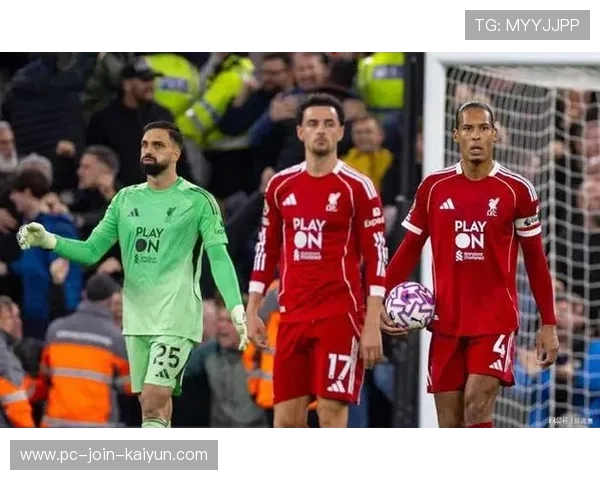 利物浦凯恩关键时刻力挽狂澜获赞：英超绿茵场上的英雄之战